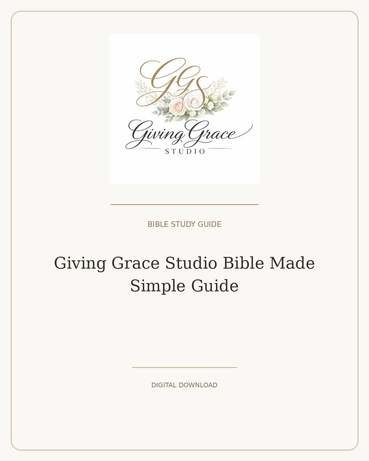 Giving Grace Studio Bible Made Simple Guide cover with official Giving Grace Studio floral logo
