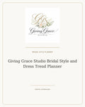 Giving Grace Studio Bridal Style and Dress Trend Planner cover with official Giving Grace Studio floral logo